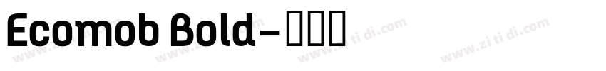 Ecomob Bold字体转换